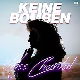Miss Chantal - Keine Bomben