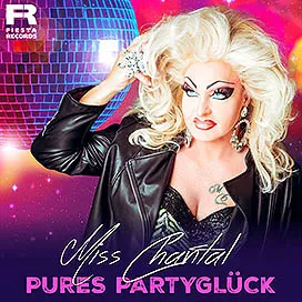 Miss Chantal - Pures Partyglück
